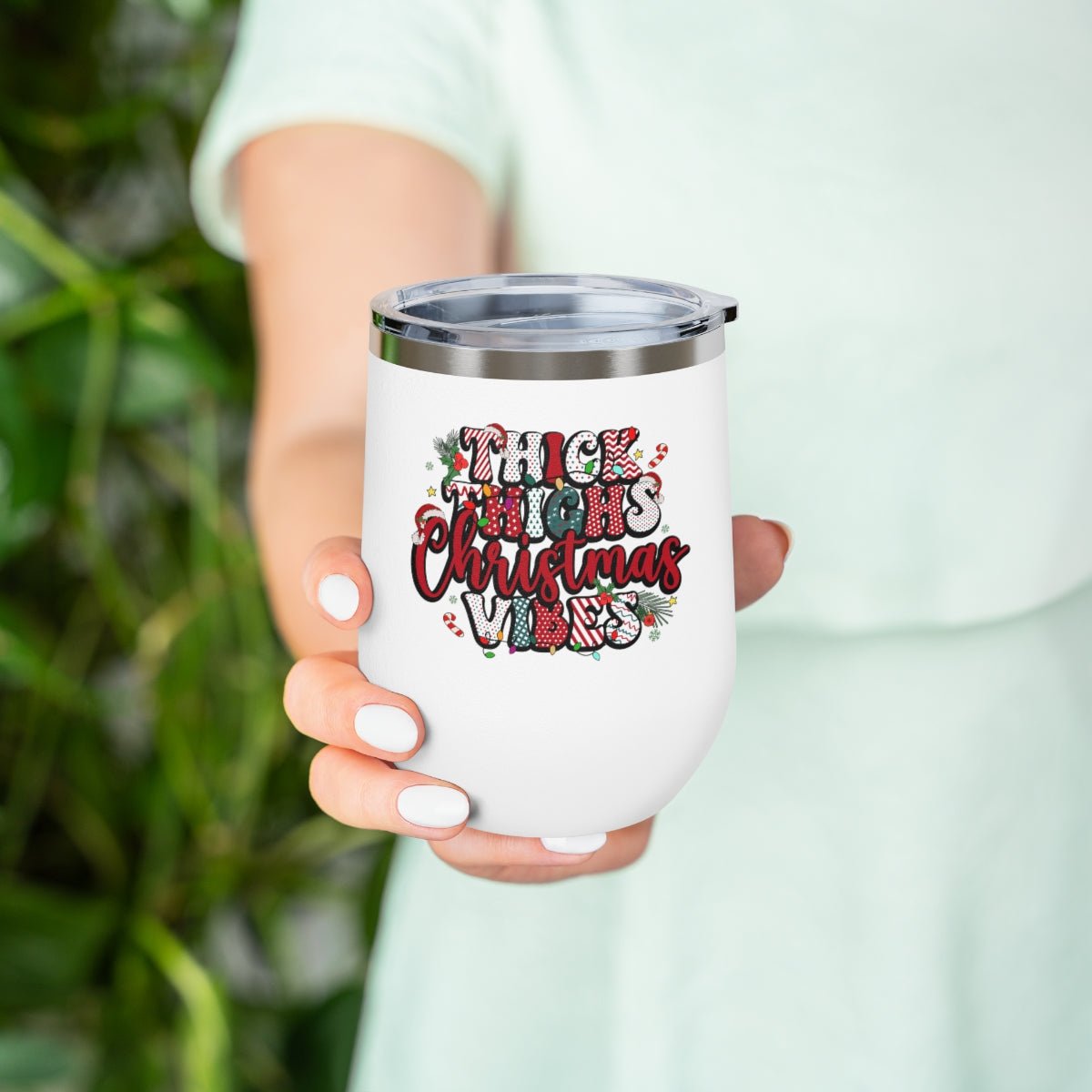 Thick Thighs Christmas Vibes - Holiday 12oz Insulated Wine Tumbler - We Love Your Gift