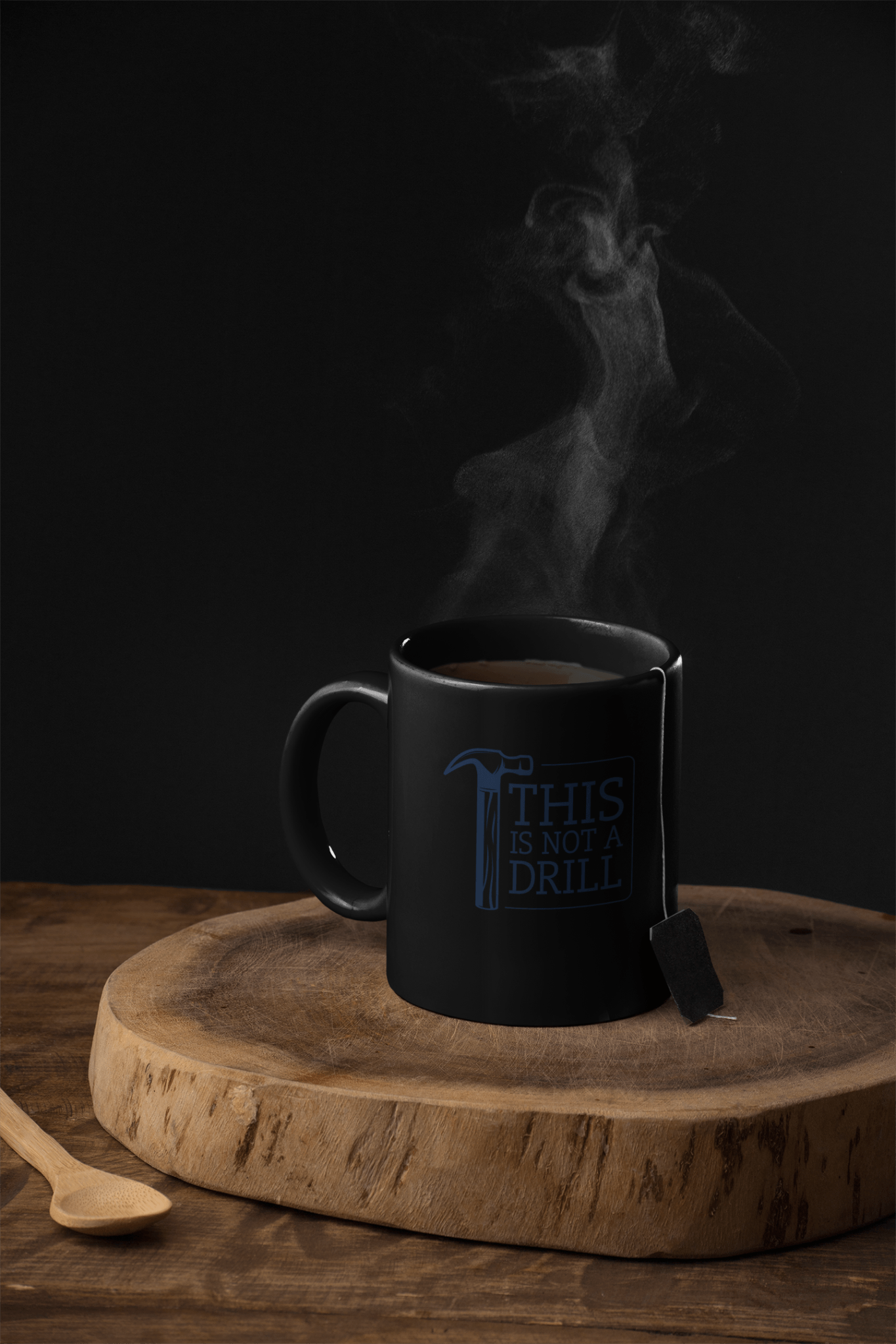 This Is Not A Drill Mug - We Love Your Gift