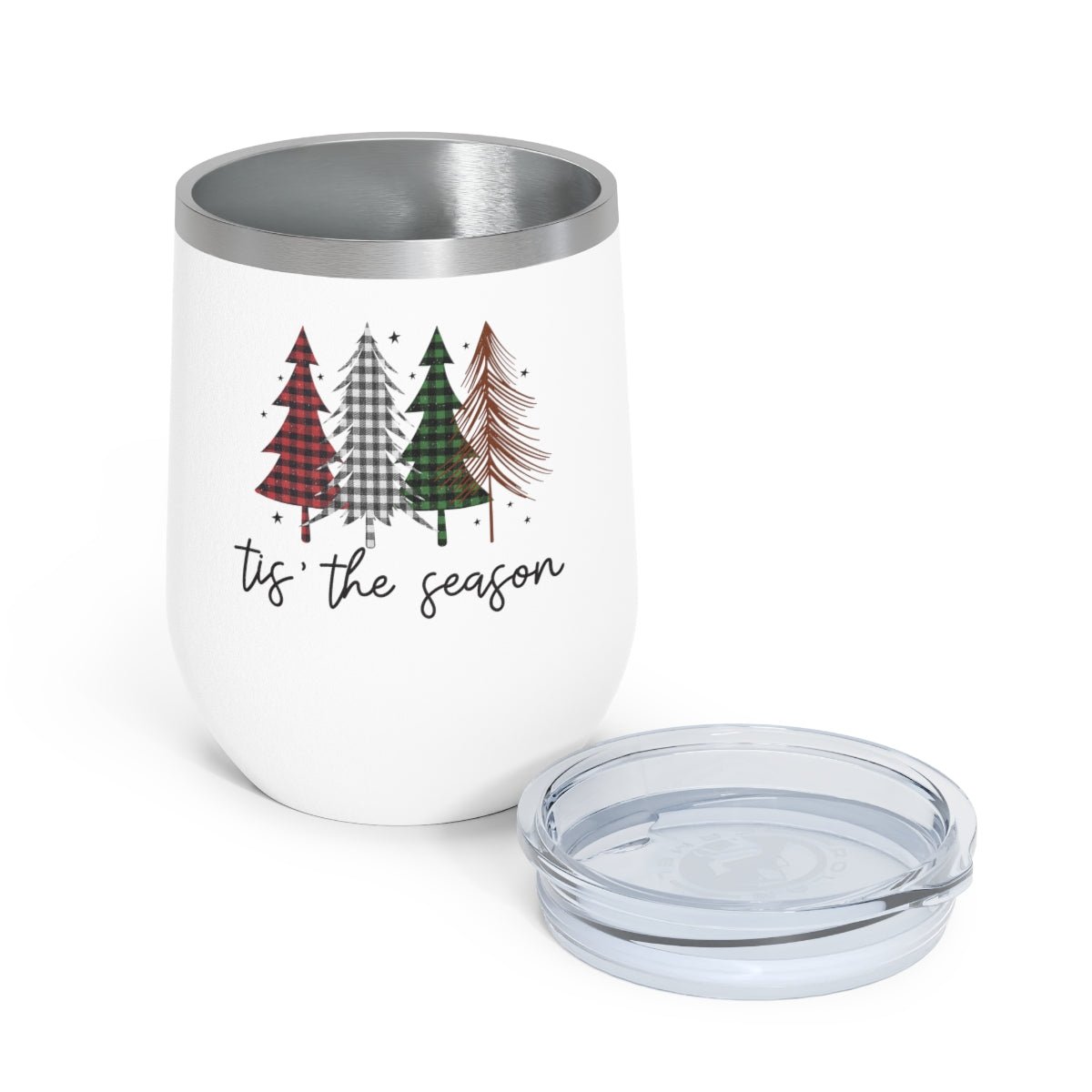 Tis' the Season - Holiday 12oz Insulated Wine Tumbler - We Love Your Gift