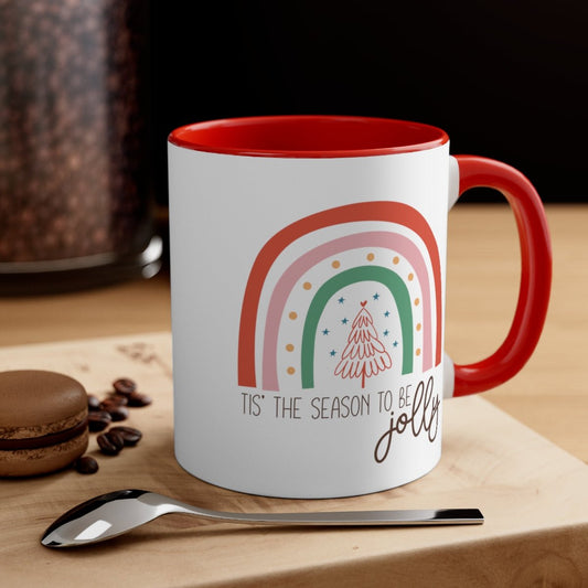 Tis' the Season To Be Jolly - Color Handled Funny Mug - We Love Your Gift