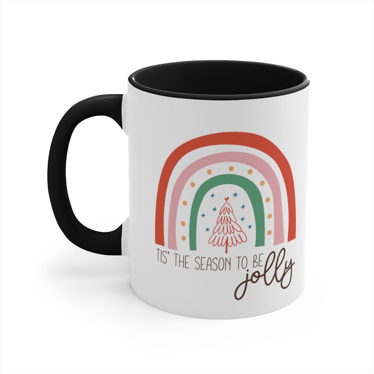 Tis' the Season To Be Jolly - Color Handled Funny Mug - We Love Your Gift
