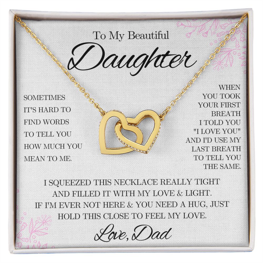 To My Beautiful Daughter from Dad - Interlocking Hearts Necklace - Pink Floral - We Love Your Gift