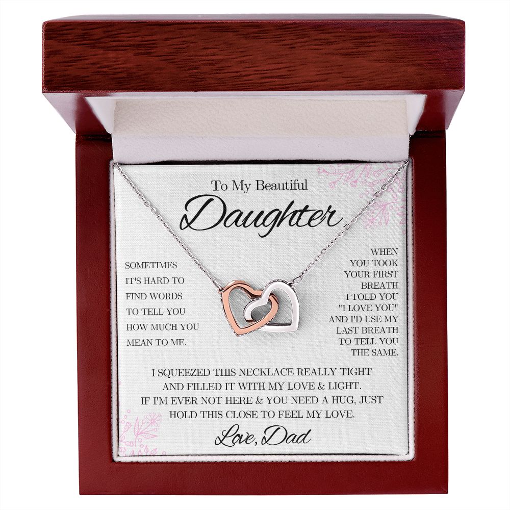 To My Beautiful Daughter from Dad - Interlocking Hearts Necklace - Pink Floral - We Love Your Gift