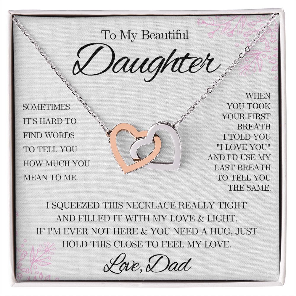 To My Beautiful Daughter from Dad - Interlocking Hearts Necklace - Pink Floral - We Love Your Gift