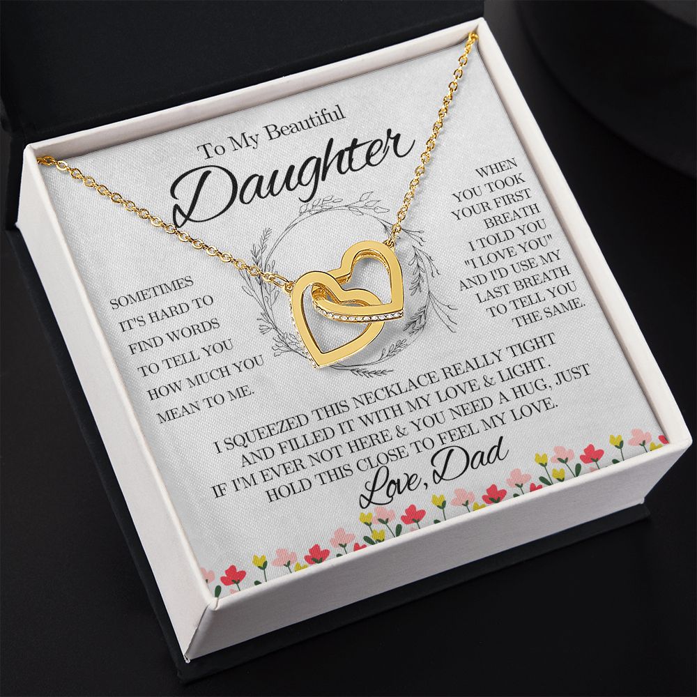 To My Beautiful Daughter from Dad - Interlocking Hearts Necklace - Spring Flowers - We Love Your Gift