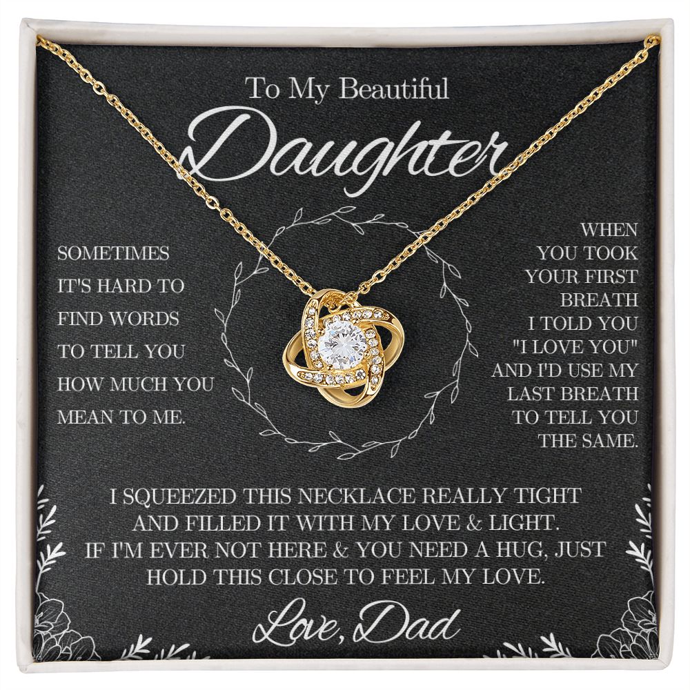 To My Beautiful Daughter from Dad - Love Knot Necklace - Black and White - We Love Your Gift