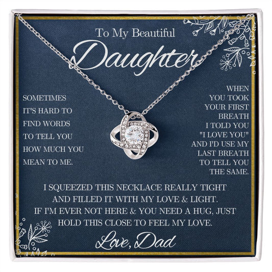 To My Beautiful Daughter from Dad - Love Knot Necklace - Blue Floral - We Love Your Gift