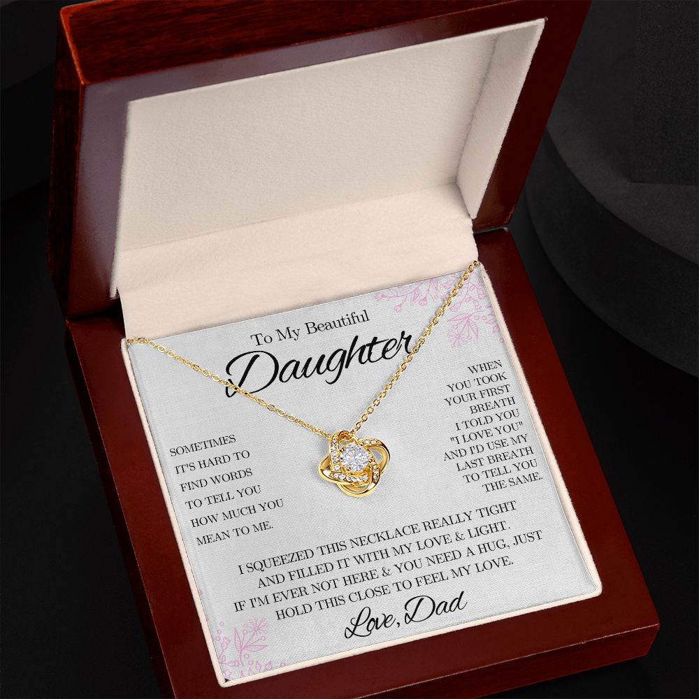 To My Beautiful Daughter from Dad - Love Knot Necklace - Pink Floral - We Love Your Gift