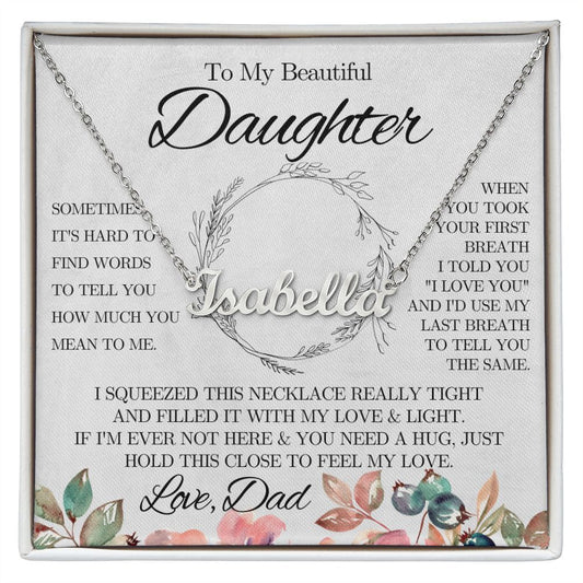 To My Beautiful Daughter from Dad - Name Necklace - Pink - We Love Your Gift