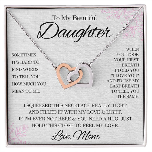 To My Beautiful Daughter from Mom - Interlocking Hearts Necklace - Pink Floral - We Love Your Gift