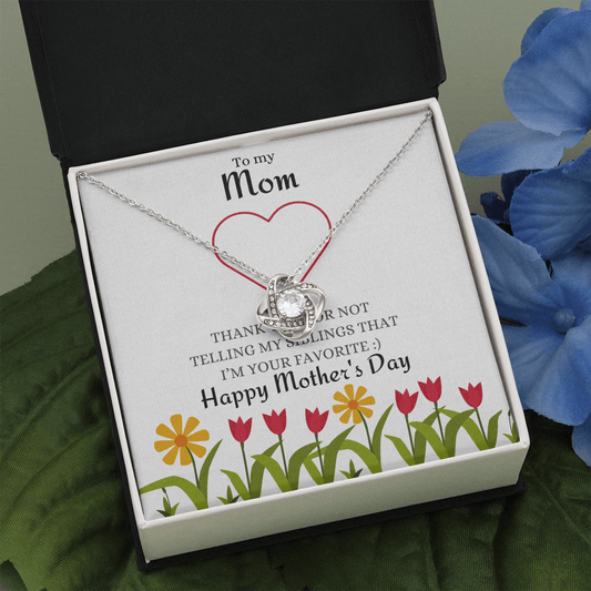 To My Mom - Siblings Favorite - We Love Your Gift