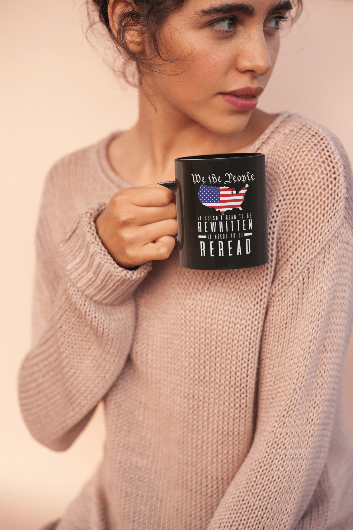 We the People It Doesn't Need to Be Rewritten It Needs to Be Reread v2 Mug - We Love Your Gift