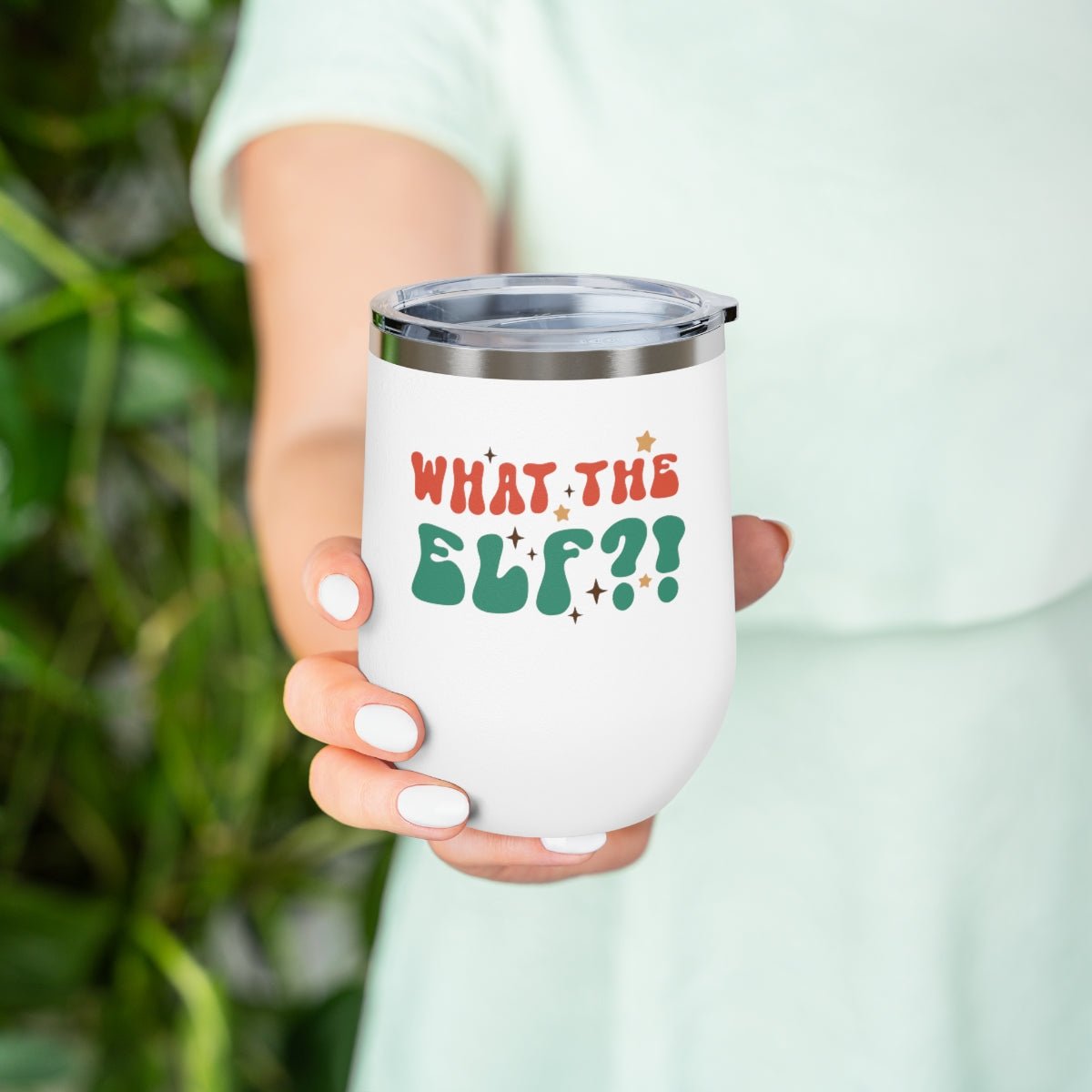 What the Elf?! - Holiday 12oz Insulated Wine Tumbler - We Love Your Gift