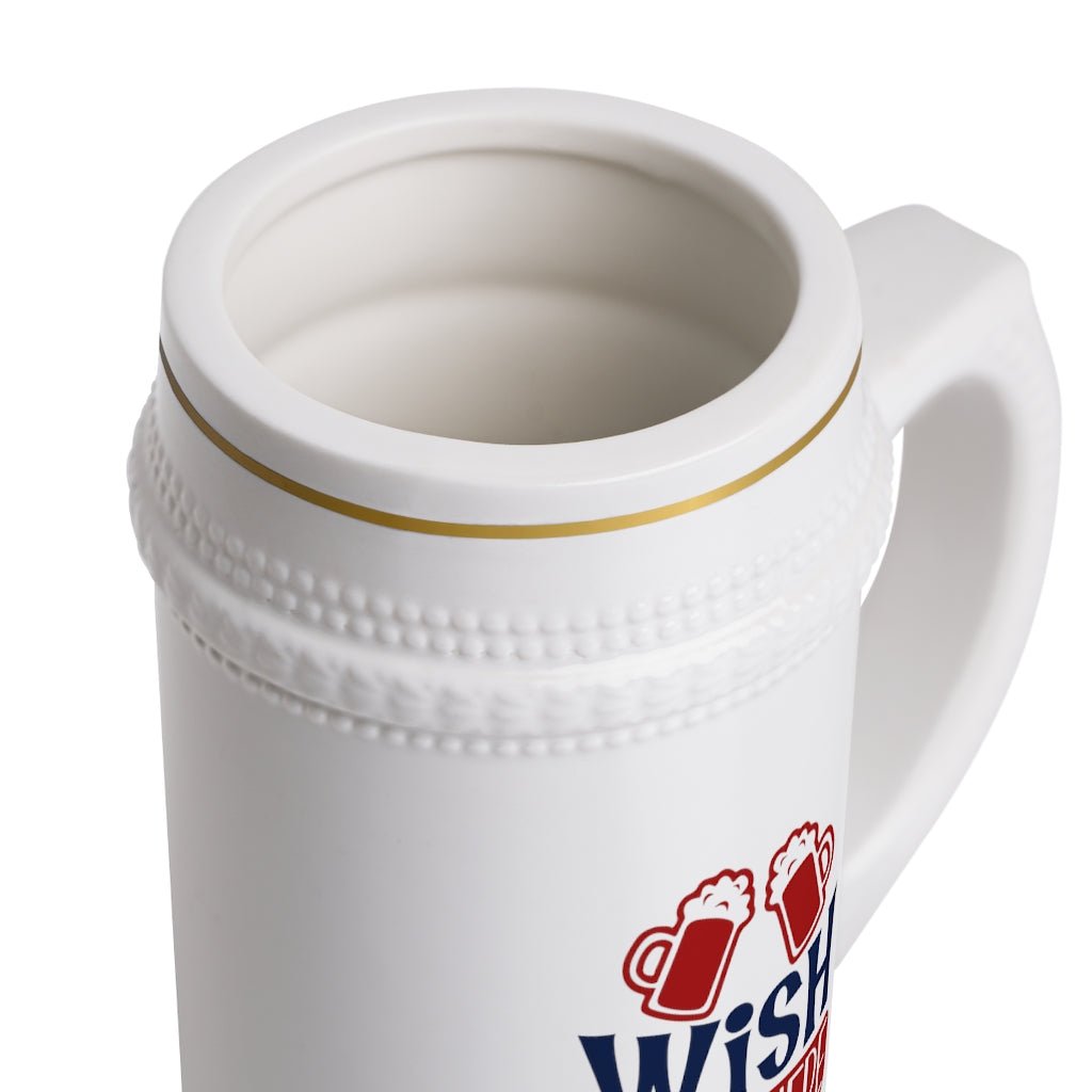 Wish You Were Beer Stein Mug With Drinking Handle - We Love Your Gift