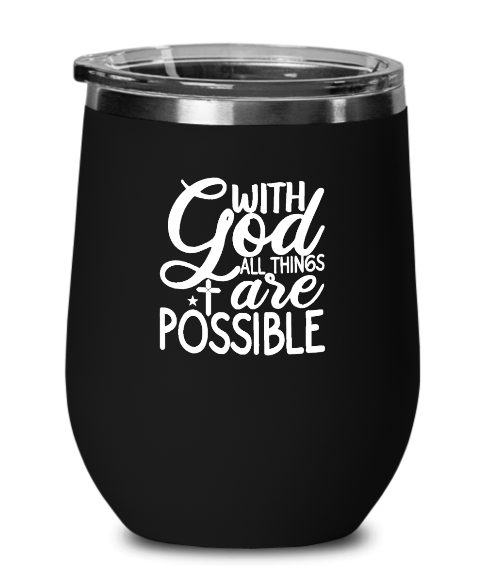 With God All Things Are Possible Tumbler - We Love Your Gift