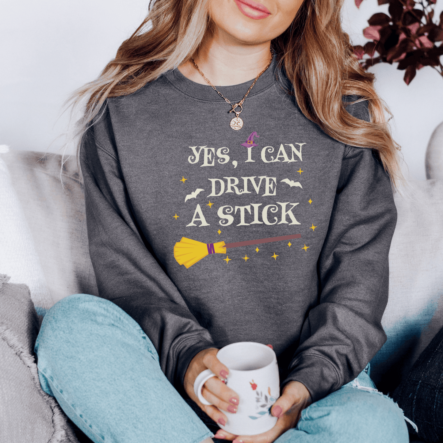 Yes I Can Drive a Stick Print Sweatshirt for Halloween - We Love Your Gift