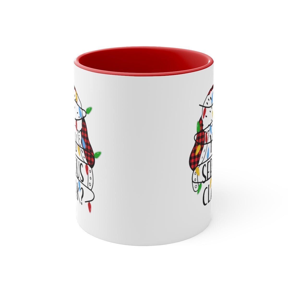You Serious Clark? - Color Handled Holiday Mug - We Love Your Gift