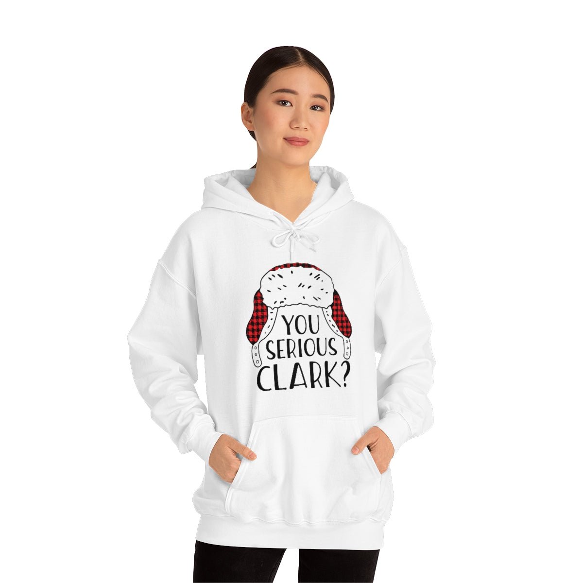 You Serious Clark? Print Design Hoodie - We Love Your Gift