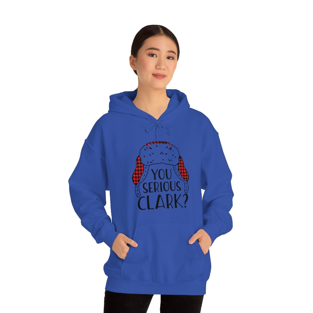 You Serious Clark? Print Design Hoodie - We Love Your Gift