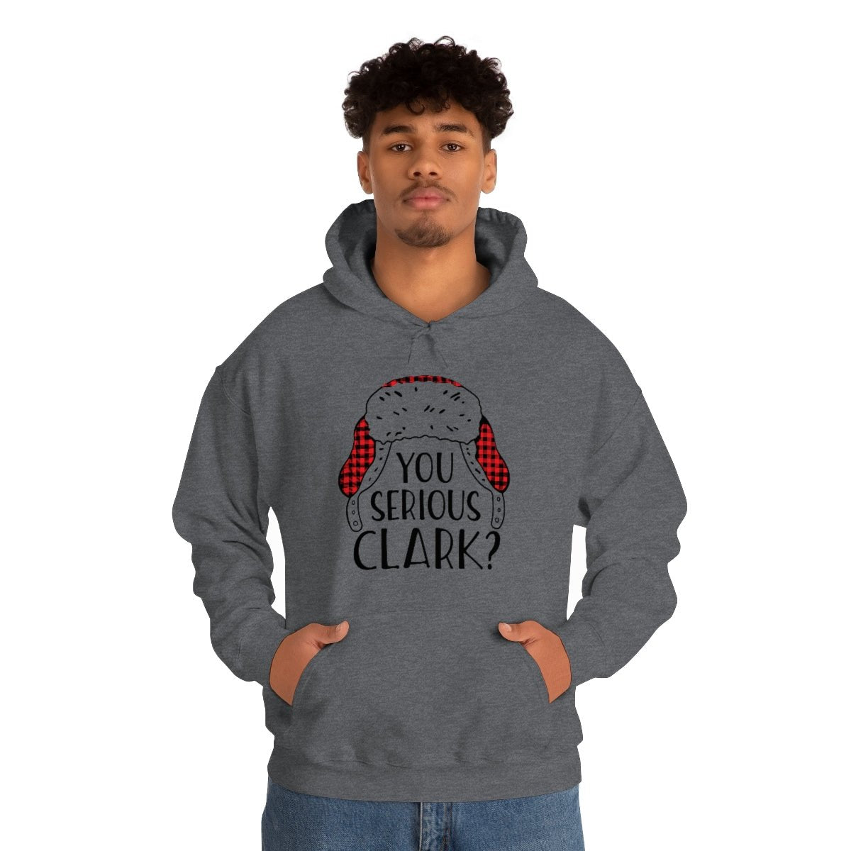 You Serious Clark? Print Design Hoodie - We Love Your Gift