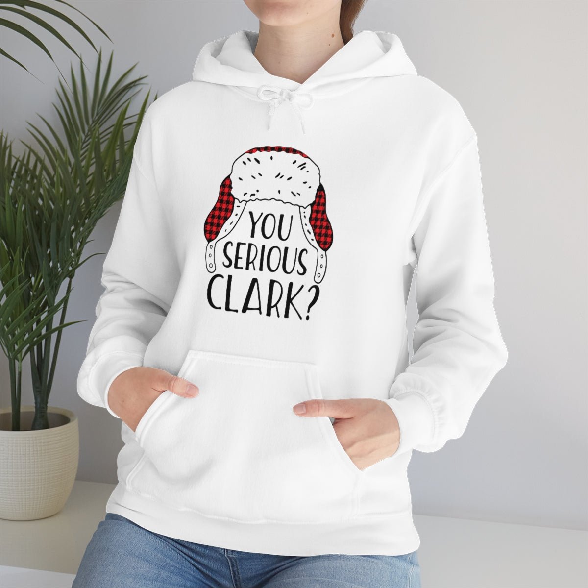 You Serious Clark? Print Design Hoodie - We Love Your Gift