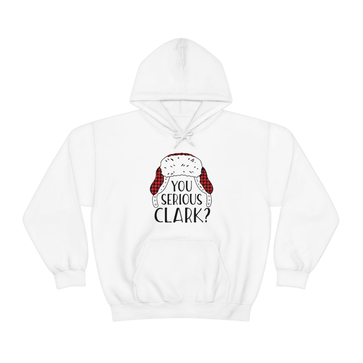 You Serious Clark? Print Design Hoodie - We Love Your Gift