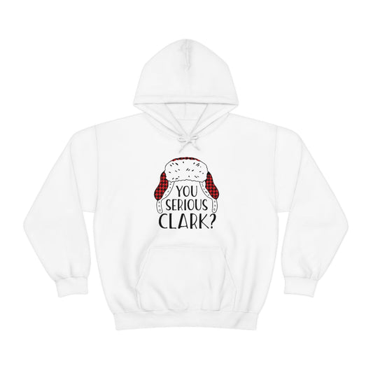 You Serious Clark? Print Design Hoodie - We Love Your Gift