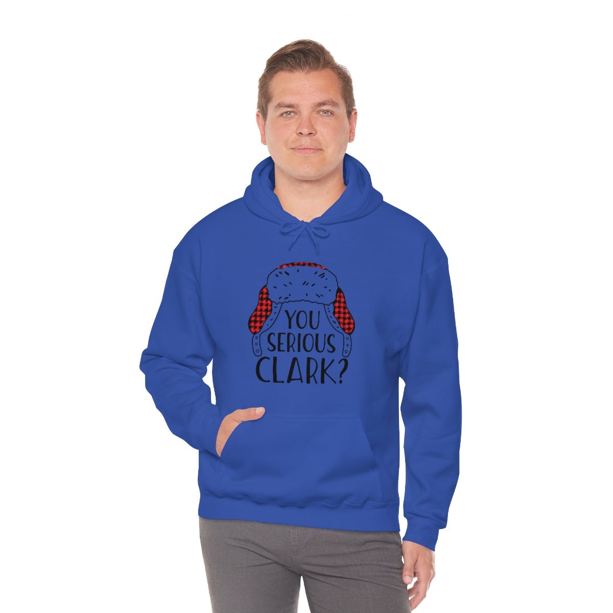 You Serious Clark? Print Design Hoodie - We Love Your Gift