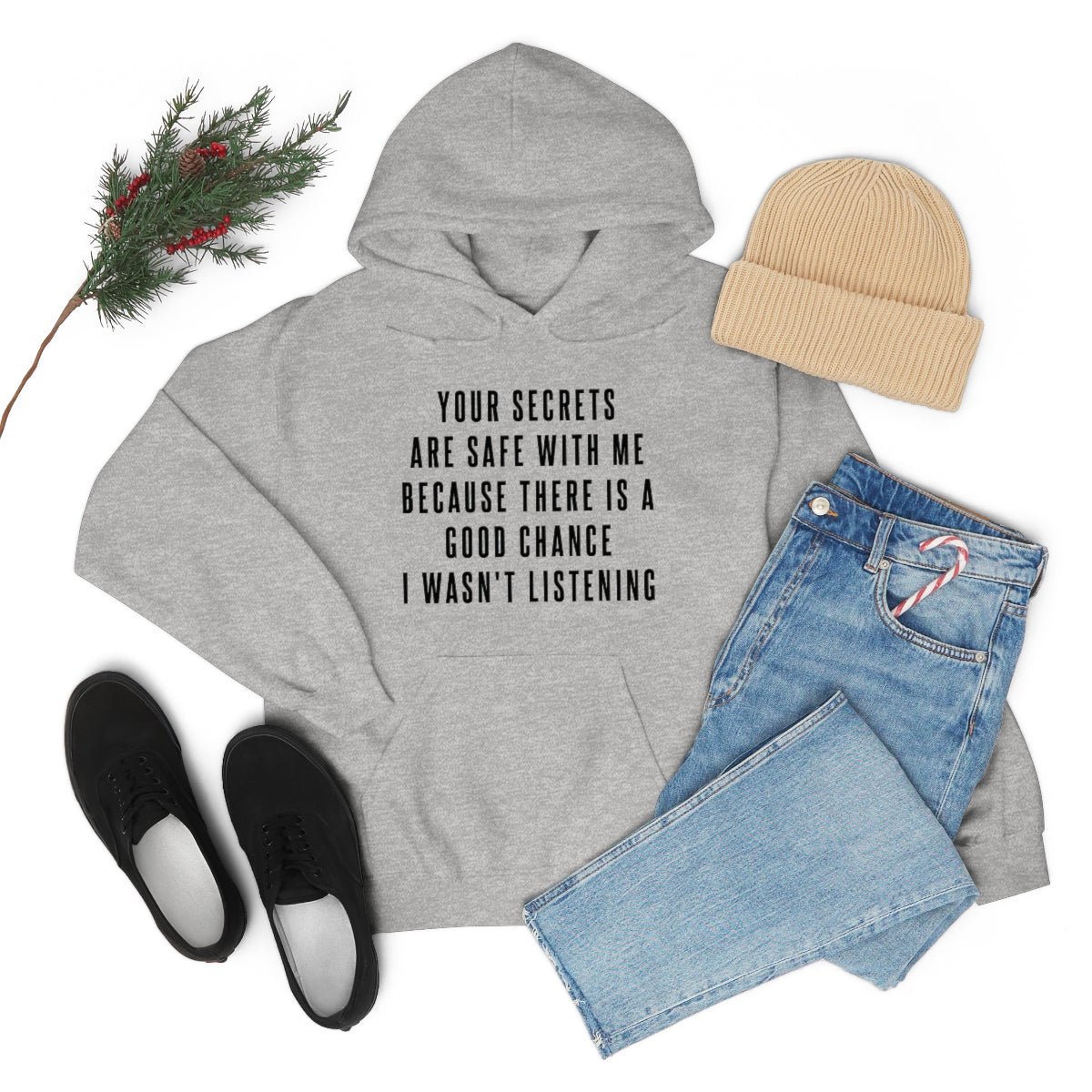 Your Secrets are Safe with Me Hoodie - We Love Your Gift