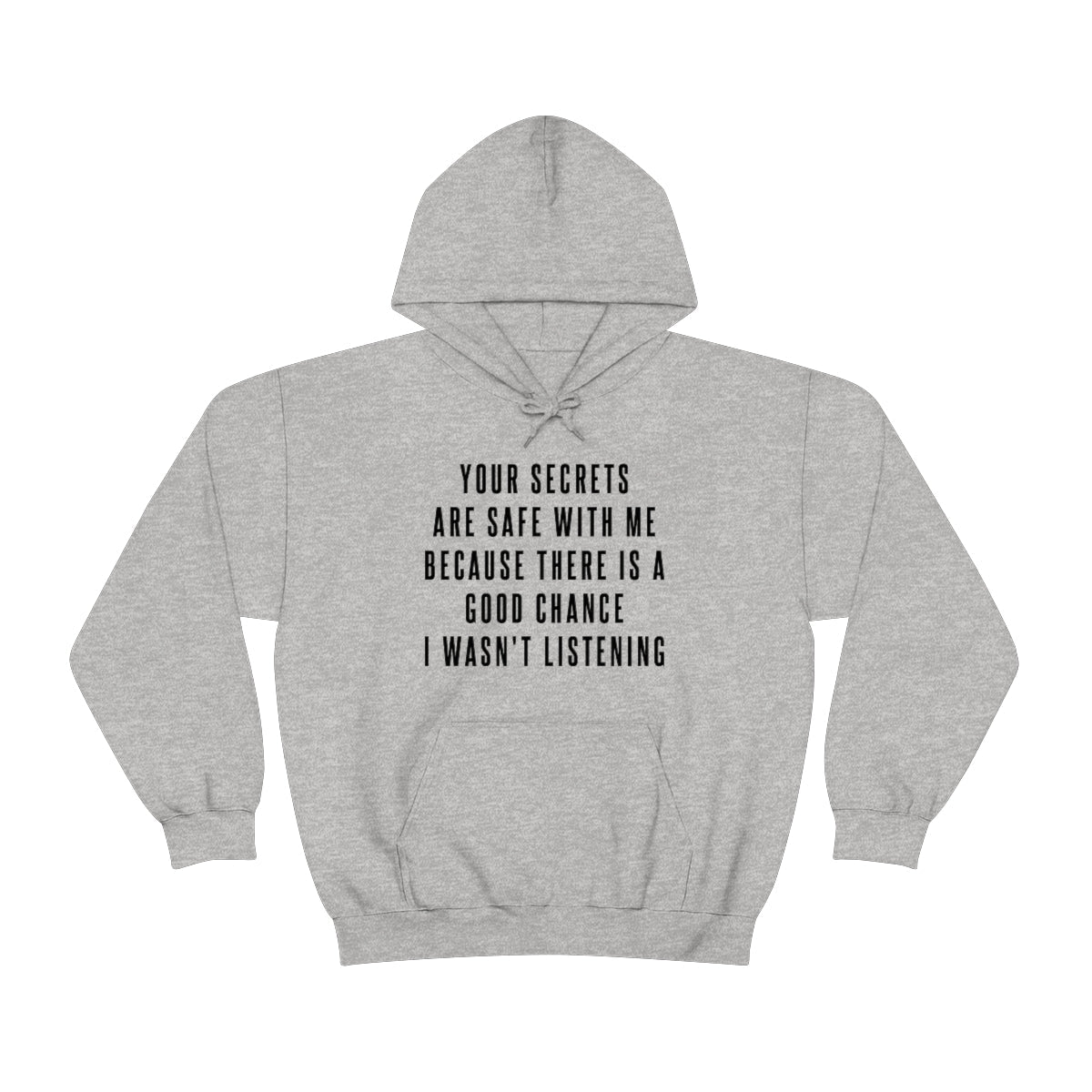 Your Secrets are Safe with Me Hoodie - We Love Your Gift