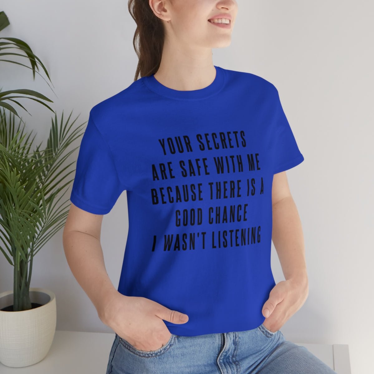 Your Secrets are Safe with Me Tshirt - We Love Your Gift