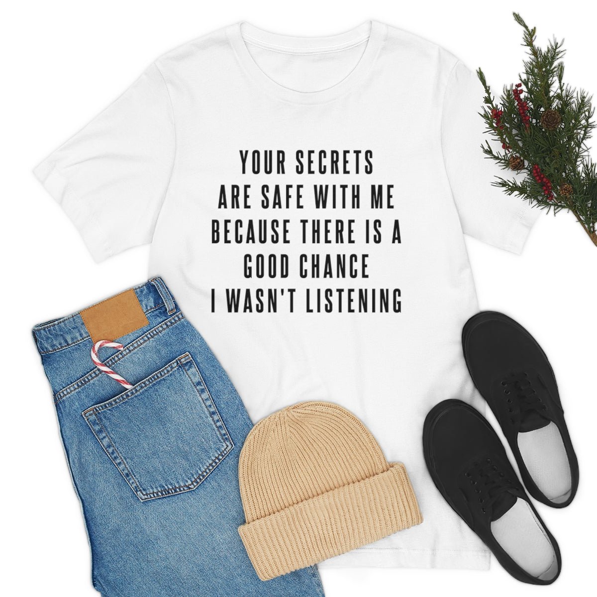 Your Secrets are Safe with Me Tshirt - We Love Your Gift